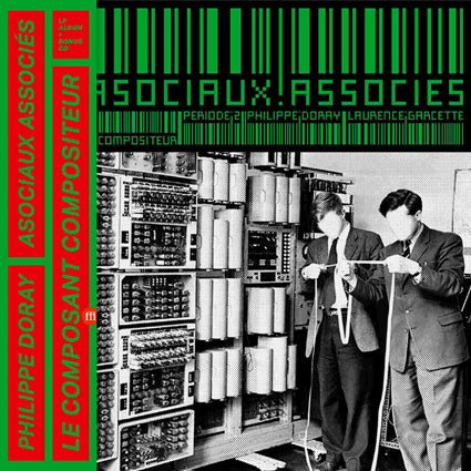 Philippe Doray & Les Asociaux Associés - Le Composant Compositeur LP + CD
