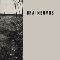 Brainbombs - I Need Speed/Urge To Kill 7"