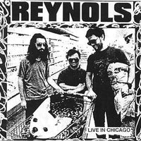 Reynols - Live In Chicago CD