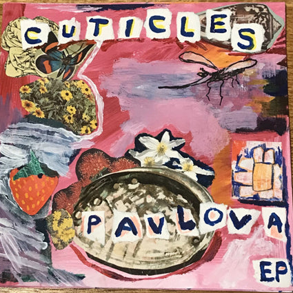Cuticles - Pavlova EP 7"