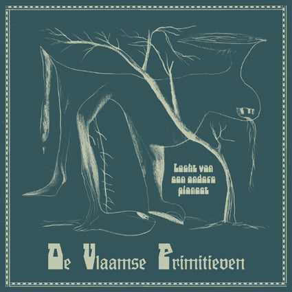 De Vlaamse Primitieven - Lucht Van Een Andere Planeet LP