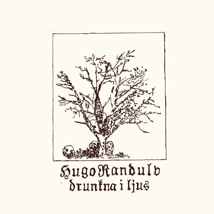 Hugo Randulv - Drunkna I Ljus LP