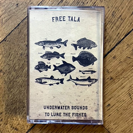 Free Tala - Underwater Sounds To Lure The Fishes CS