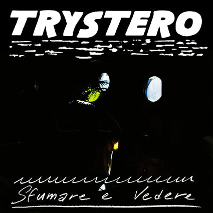 Trystero - Sfumare E Vedere LP