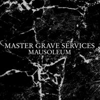 Master Grave Services - Mausoleum CD