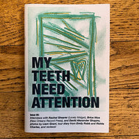 My Teeth Need Attention #5