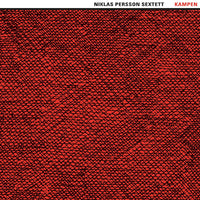 Niklas Persson Sextett - Kampen LP