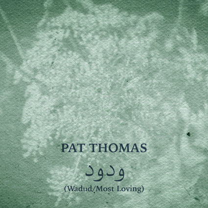 Pat Thomas - Wadud/Most Loving CD