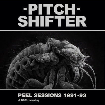 Pitchshifter - Peel Sessions 1991-93 LP