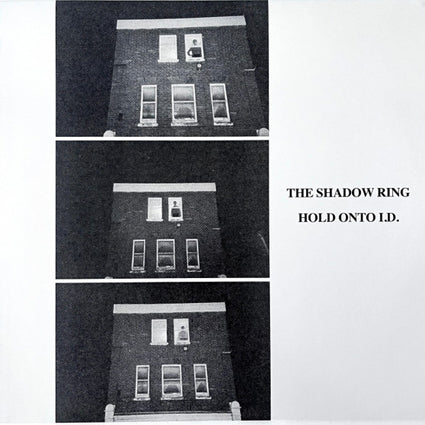 The Shadow Ring - Hold Onto I.D. LP