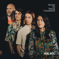 Sol Sol - Almost All Things Considered CD