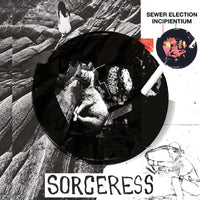 Sewer Election & Incipientium - Sorceress CD