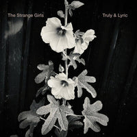 The Strange Girls - Truly & Lyric 7"