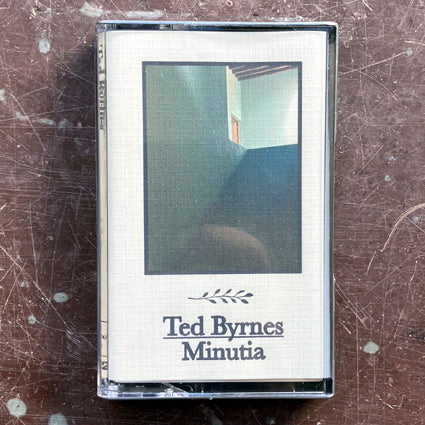 Ted Byrnes - Minutia CS