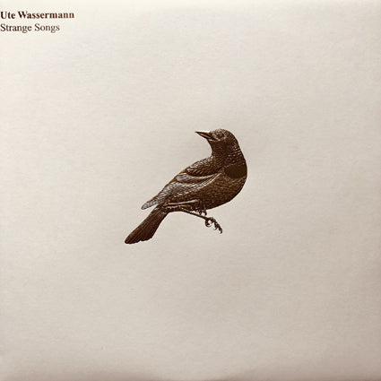 Ute Wassermann - Strange Songs (For Voice And Bird Calls)  LP