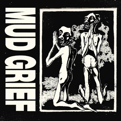Mud Grief LP