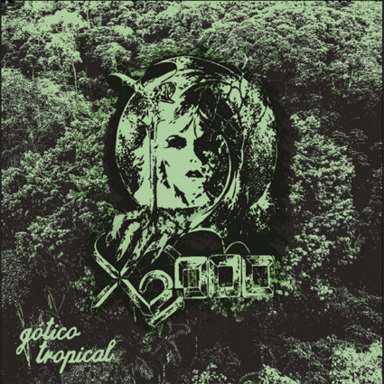 X2000 - Gótico Tropical LP