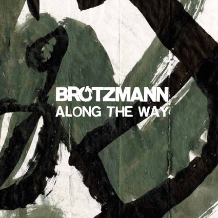 Along The Way (Brötzmann) Book