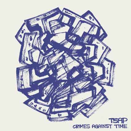 Tsap - Crimes Against Time 12"