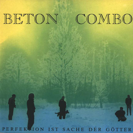 Beton Combo - Perfektion Ist Sache Der Götter LP