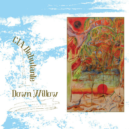CIA Debutante - Down, Willow LP