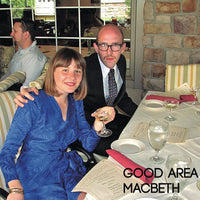 Good Area - Macbeth LP