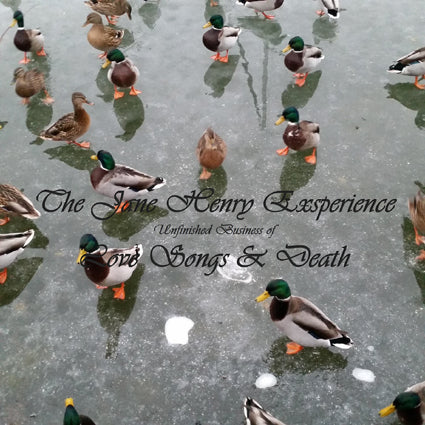 The Jane Henry Experience - Love Songs & Death EP  CDr
