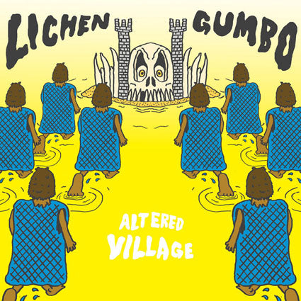 Lichen Gumbo - Altered Village LP