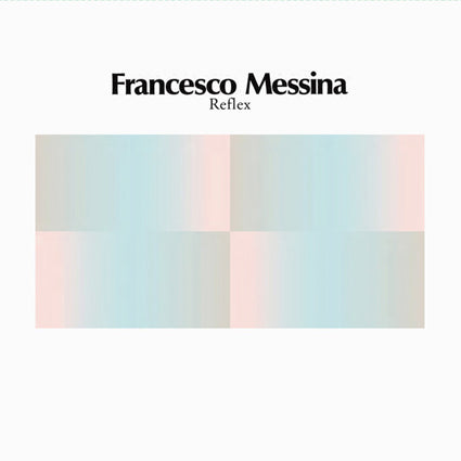 Francesco Messina – Reflex 12"