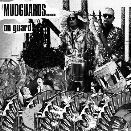 The Mudguards - On Guard... LP