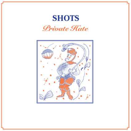 Shots - Private Hate LP