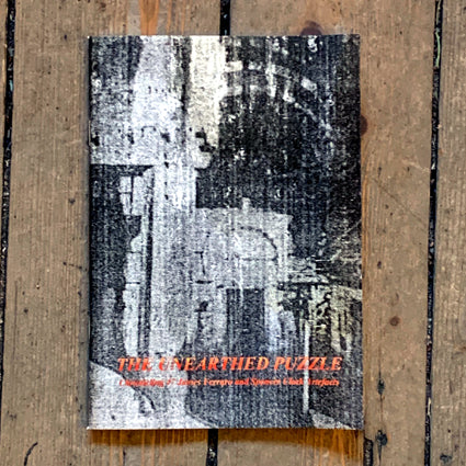 The Unearthed Puzzle (Chronicling 47 James Ferraro and Spencer Clark artefacts)