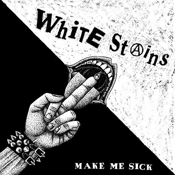 White Stains - Make Me Sick LP